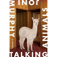 Talking Animals : A Novel by Joni Murphy (US edition, paperback)