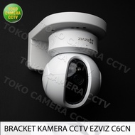 BRAKET BREKET BRACKET CCTV DUDUKAN CCTV DINDING EZVIZ C6CN