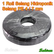 1 Roll 100 Meters PE Hose 4/s 7 mm or Hose 4 - 7mm (Original Size 4x6.5) or 1 Inch Hose