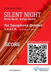 Saxophone Quintet score of "Silent Night" Franz Xaver Gruber