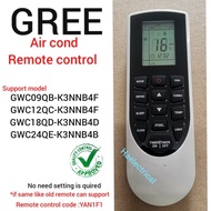 GREE Aircond Remote Control Gree YAN1F1 GWC09QB-K3NNB4F / GWC12QC-K3NNB4F / GWC18QD-K3NNB4D / GWC24Q