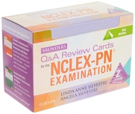Saunders Q&A Review Cards for the NCLEX-PN Examination Saunders Q&A Review Cards for the NCLEX-PN Ex