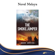 Novel Melayu: THE SMOKEJUMPER - Penulis: ZURA RAHMAN - Penerbit: AHA Publication