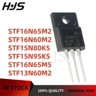 10PCS STF13N60M2 STF15N95K5 STF15N80K5 STF16N60M2 STF16N65M2 STF16N65M5 13N60M2 15N95K5 15N80K5 16N6