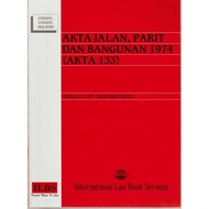AKTA JALAN,PARIT DAN BANGUNAN 1974 [AKTA 133] -    EDISI OKTOBER/2022