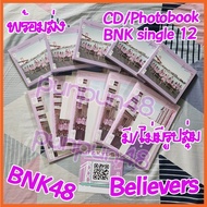 BNK48 CD Photobook Single 12 Believers Bnk 48 Cgm 48 Cash On Delivery Available