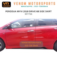 🔥NO PAINT🔥 PERODUA MYVI 2018 DRIVE 68 SIDE SKIRT - M7756