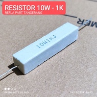 10WATT CHALK RESISTOR 1K 10W 1K