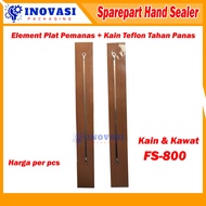 Element Heating wire Heating wire Plate + Teflon Fabric fs-800