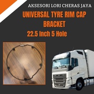 Aksesori Lori Cheras Jaya Universal Tayar Rim Bracket 22.5Inch 5hole Cover Rim Bracket Volvo Scania 