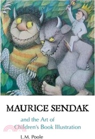 Maurice Sendak and the Art of Children's Book Illustration