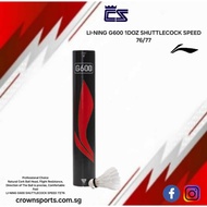 LI-NING G600 1DOZ SHUTTLECOCK SPEED 76/77