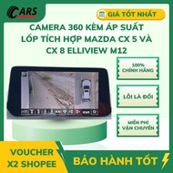 360 Camera with Integrated Tire Pressure for Mazda CX 5 and CX 8 Elliview M12 | Absolutely Safe Expe