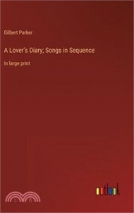 A Lover's Diary; Songs in Sequence: in large print