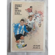 WORLD FOOTBALL FROM TIME TO TIME AHMAD FUAD AFDHAL AHMAD ACHDAN CHAI ORIGINAL ORIGINAL FOOTBALL BIOG