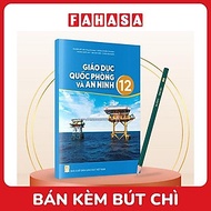 Sách Giáo Khoa Giáo Dục Quốc Phòng Và An Ninh 12 - Kèm Bút Chì