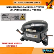 VTB1113Y SHARP SJ-F489GK JIAXIPERA R600A INVERTER COMPRESSOR REFRIGERATOR