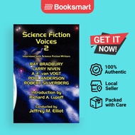 Science Fiction Voices #2: Interviews with Science Fiction Writers - Science Fiction Voices | Elliot
