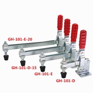GH-101-D 101-E Quick Release Horizontal Fixture Clamping Tool Vertical Toggle Clamp Hand Clip Tool 1