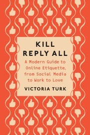 Kill Reply All Victoria Turk