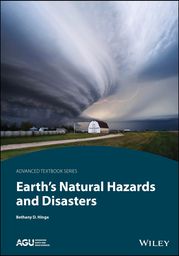 Earth's Natural Hazards and Disasters Bethany D. Hinga