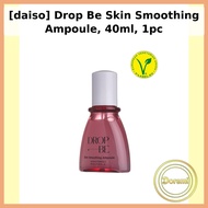 [daiso] Drop Be Skin Smoothing Ampoule, 40ml, 1pc / Korean Ampoule / Smooth Skin Texture by doremima