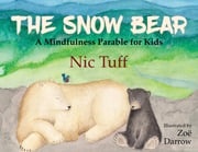 The Snow Bear Nic Tuff