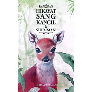 HIKAYAT SANG KANCIL & SULAIMAN ,Ilham Mazlan