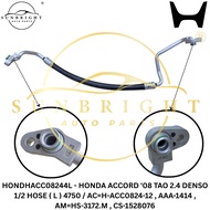 HONDA ACCORD '08 TAO 2.4 DENSO 1/2 HOSE ( L ) 4750 / AC=H-ACC0824-12 , AAA-1414 , AM=HS-3172.M , CS-
