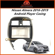 Nissan Almera 2016- 2019 Android Player Casing 9 inch