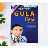 Buku Gula Racun Putih Dr.Norman Norawi