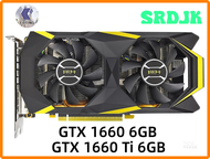 SRDJK Used ASL GTX 1660 6GB GTX 1660 Ti 6GB Gaming Video Card GTX 1660 6GB Graphics Cards GPU Deskto