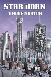 Star Born Andre Norton