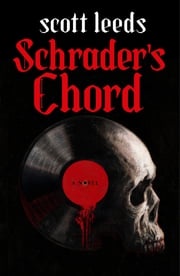 Schrader's Chord Scott Leeds