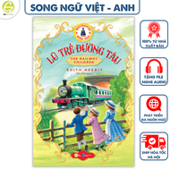 Sách song ngữ Lũ trẻ đường tàu - tiểu thuyết kinh điển có note từ vựng tặng kèm file nghe - HG B