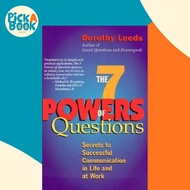 The 7 Powers of Questions : Secrets to Successful Communication in Life and at  by Dorothy Leeds (US