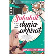 GALERI ILMU ~ Sahabat Dunia Akhirat (Motivasi) – Ustazah Asma' Harun