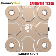 SpeedyBee TX800 FPV VTX 5.8G 48CH PitMode 25/200/400/800mW for RC FPV Racing Drone