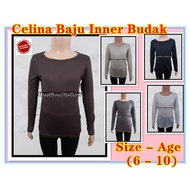 MBS Size  & Umur 6 - 10 Celina Basic Colors Baju Inner Budak Long Sleeve (Innerwear)