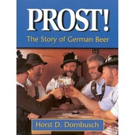 prost the story of german beer Dornbusch, Horst D.