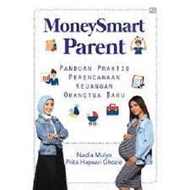 Buku MoneySmart Parent: Panduan Praktis Perencanaan Keuangan Orang Tua
