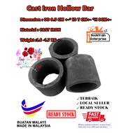 (READY STOCK)Cast Iron Hollow Bar /Besi Bulat/Bar/Hollow Bar/Cast Iron Besi Bulat/OD 9 .5CM +-* ID 7 CM+- *H 8 CM+-