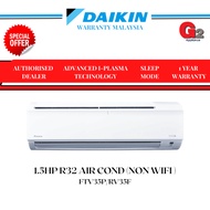 DAIKIN (1.5HP) NON-INVERTER AIRCOND R32 [2 STAR] (READY STOCK+FAST SHIPPING) FTV35P/RV35F