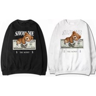 ( CS) SHOW ME THE MONEY Crewneck Sweater for Women Korean Style Sweater Fashion Outfit for Trendy Gi