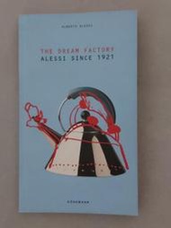 英文書 THE DREAM FACTORY ALESSI SINCE 1921 1998出版