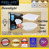 Feel-Lite LED Downlight ER/ES Series With SIRM Approval 6W/12W/18W 6400K/3000K/4000K Round/Square
