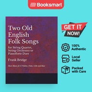 2 Old English Songs For String Quartet String Orchestra Or Pianoforte Duet - Sheet Music For 2 Violi