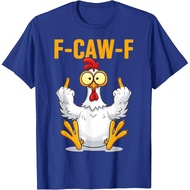 F-Caw-F Funny Chicken Humor Rooster Meme Unisex T-Shirt