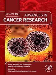 Novel Methods and Pathways in Cancer Glycobiology Research Charles J Dimitroff