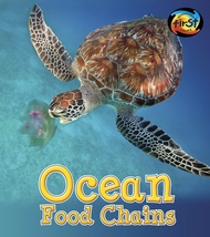 Ocean Food Chains (Heinemann First Library: Food Chains and Webs) Ocean Food Chains (Heinemann First